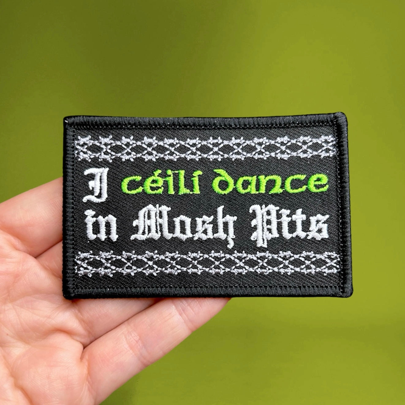 I Céilí Dance in Mosh Pits Iron-On Patch